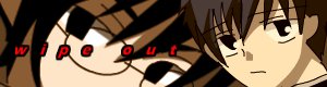 WIPE OUT